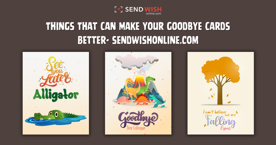 The Psychological Impact of Goodbye cards